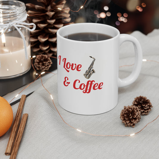 "I Love Sax and Coffee" Ceramic Coffee Mug